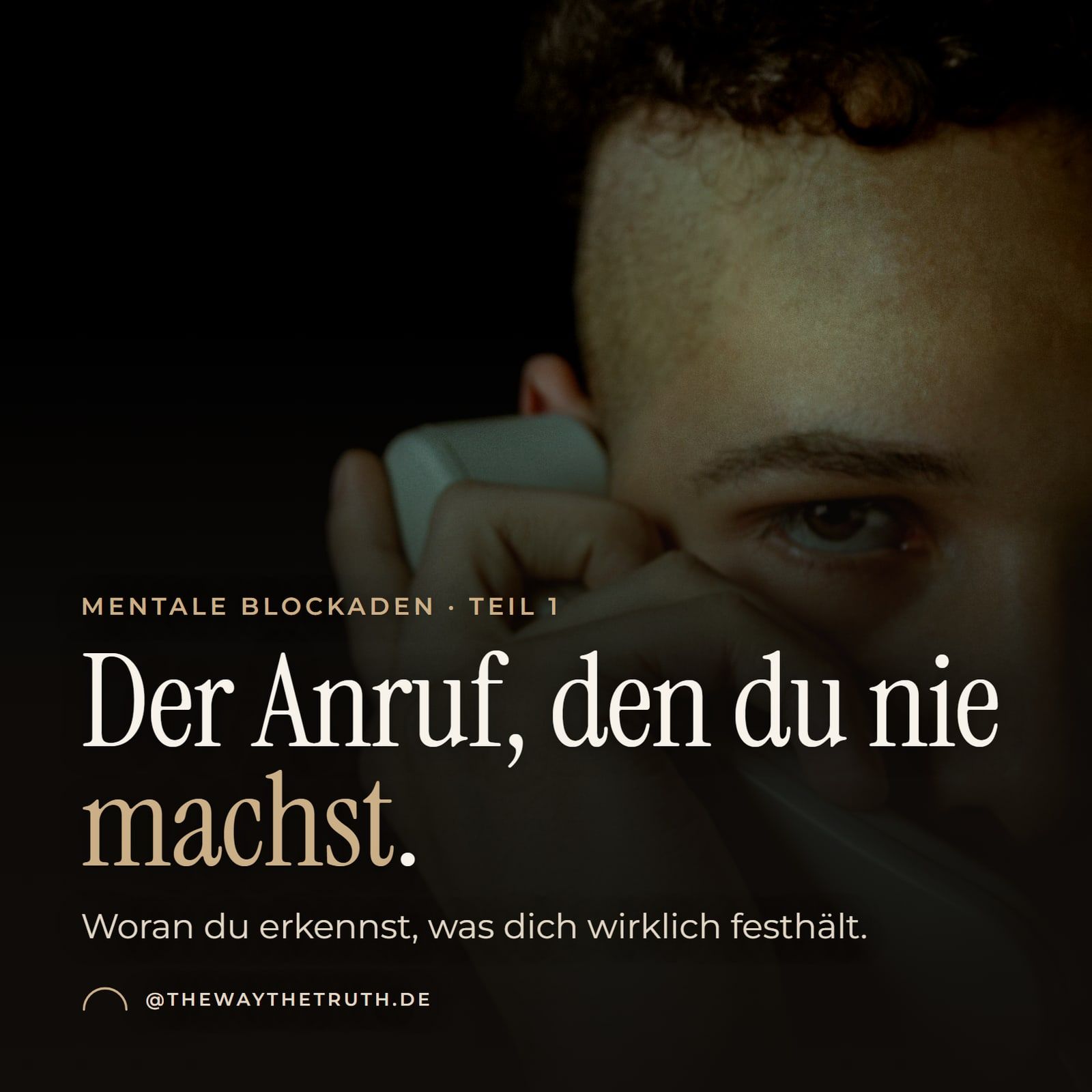 Thumbnail: Der Anruf, den du nie machst. Woran du erkennst, was dich wirklich festhält.