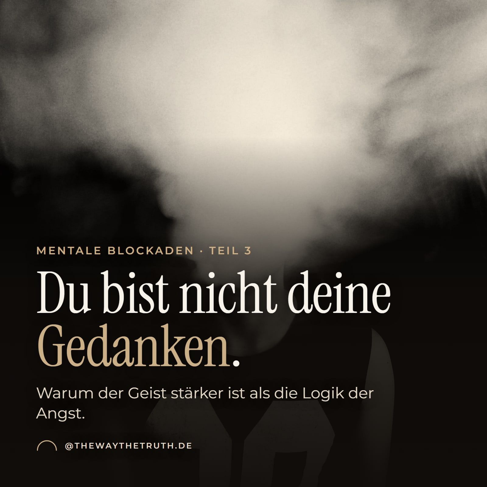 Thumbnail: Du bist nicht deine Gedanken. Warum der Geist stärker ist als die Logik der Angst.