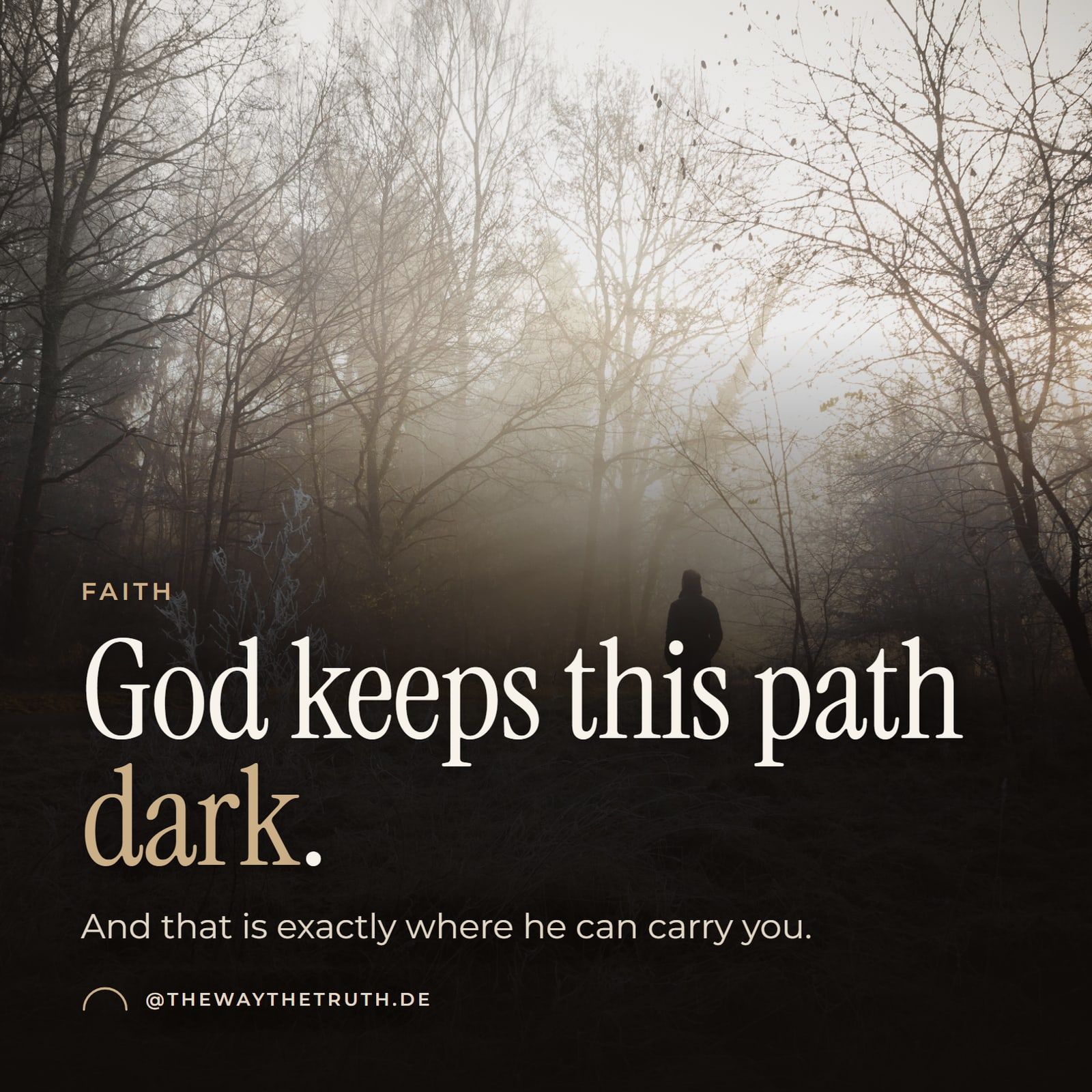 Thumbnail: God keeps this path dark. And that is exactly where he can carry you.